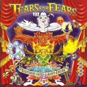 tears_for_fears_everybody_loves_a_happy_ending
