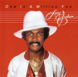 http://toponehitwonders.com/wp-content/uploads/2011/04/larry-graham-One-In-A-Million-You.jpg